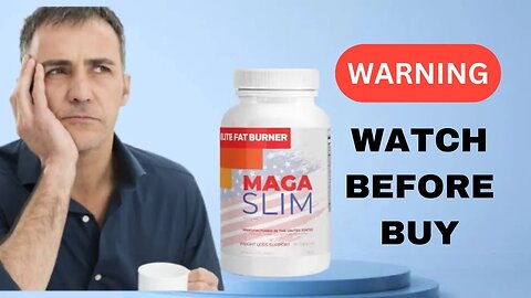 MAGA Slim Review-⚠️WARNING⚠️ -MAGA Slim Capsule Review-MAGA Slim Supplement