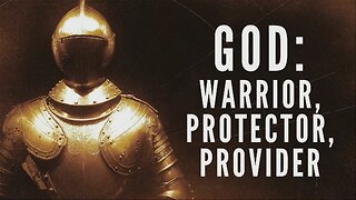 God: Warrior, Protector, Provider | Pastor Shane Idleman