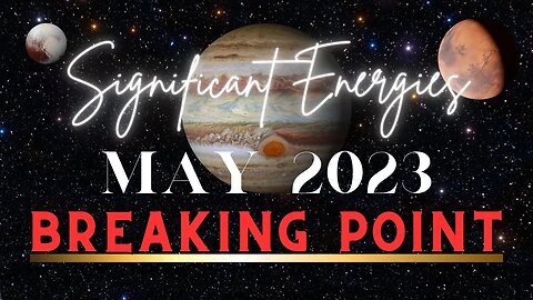 BREAKING POINT - May 20, 2023 - T-Square - Jupiter/Mars/Pluto