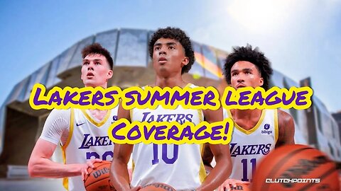 Lakers Summer League Coverage