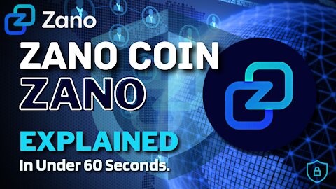 What is Zano Coin (ZANO)? | Zano Crypto Explained in Under 60 Seconds