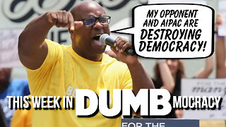 This Week in DUMBmocracy: Jamaal Bowman Goes On "UNHINGED TIRADE" Slamming AIPAC, Primary Opponent!