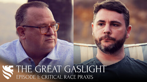 Critical Race Praxis | The Great Gaslight, Ep. 1 | James Lindsay & Michael O'Fallon