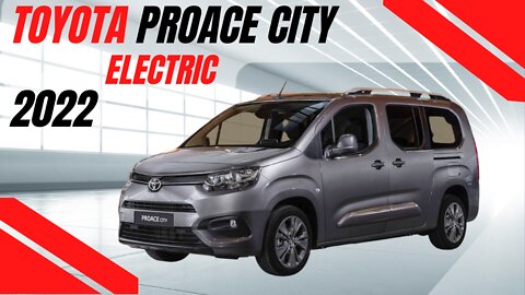 Toyota Proace City Electric 2022 | Interior & Exterior