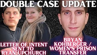 Bryan Kohberger Comes Out As a TRANSWOMAN? Ryan Upchurch Being SUED by Kiely Rodni's Family?