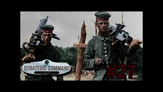 Strategic Command: World War I - 27 - Better Equipment at the Front