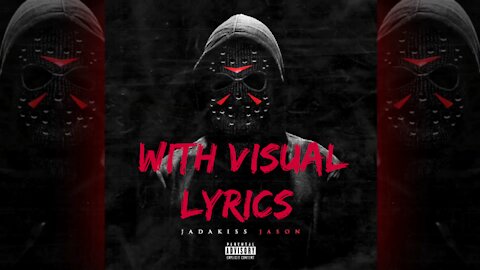 Jadakiss "Jason" With Visual Lyrics