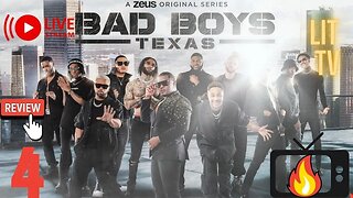 Bad Boyz Texas Episode 4 Live | LitTV Review