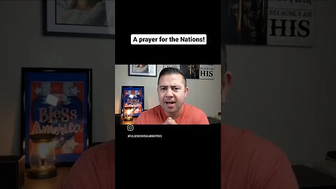 A prayer for the Nations!