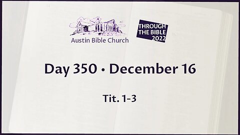 Through the Bible 2022 (Day 350)