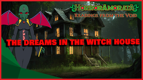 Readings from the Void: The Dreams in the Witch House