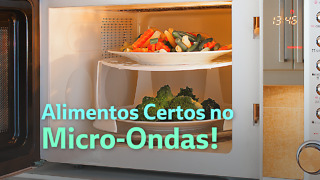 12 Alimentos que podem ir ao micro-ondas e você não sabia!