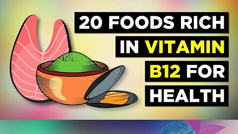 20 Foods Rich In Vitamin B12 (Cobalamin)