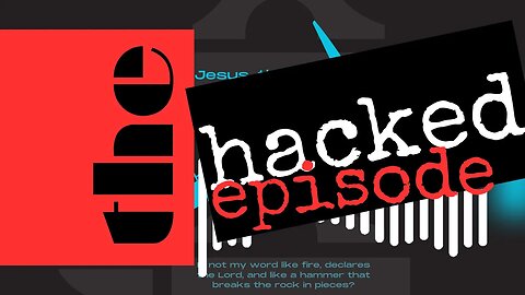 The Hacked Episode: THP Ep. 35 Jesus, the Man of Sorrows?