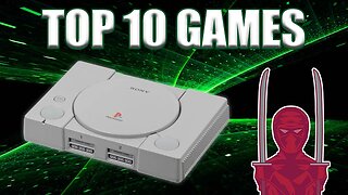 Top 10 Greatest Sony PlayStation Games