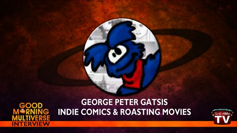 SciFi4Me Interview: George Peter Gatsis Talks Indie Comics & Roasting Movies