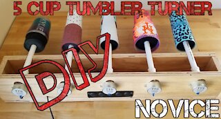DIY 5 Cup / Tumbler Turner