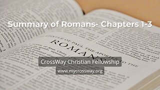 Romans Bible Study Summary: Chapters 1-3