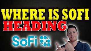 Where is SoFi Heading?! │ What the DATA is Saying │ SoFi Investors Must Watch