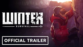 Winter Survival - Official Launch Trailer