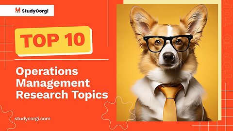 TOP-10 Operations Management Research Topics