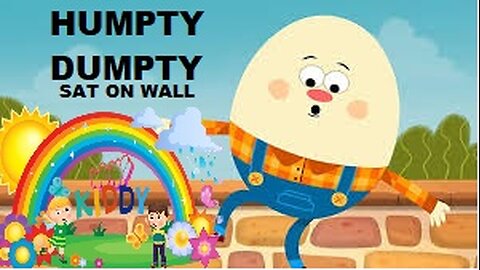 Humpty Dumpty Sat On A Wall Nursery Rhymes and Songs I