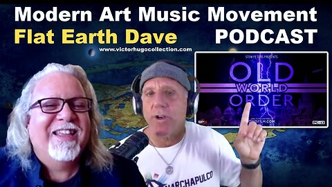 Flat Earth Dave Victor Hugo Talk Alex Jones Stew Peters Old World Order Antarctica Angels Censorship
