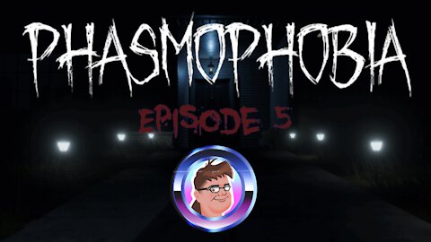 Phasmophobia on Stream Episode 5: The Chain Gang