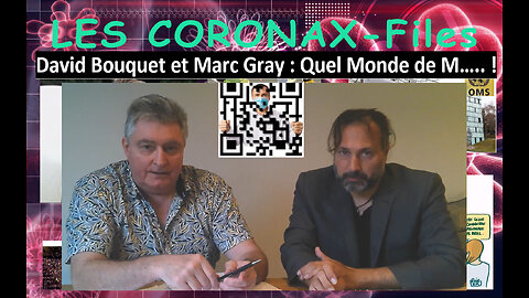 David Bouquet et Marc Gray : Quel Monde de M….. !