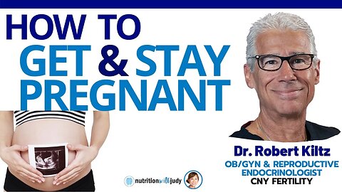 What to Eat to Get Pregnant and Stay Pregnant with Dr. Robert Kiltz CNY Fertility