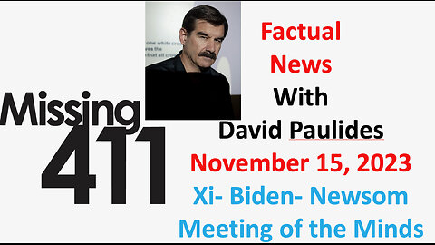 David Paulides Presents the Factual News, November 15, 2023