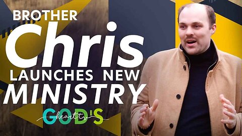 BROTHER CHRIS LAUNCHES GOD'S HEART TV! (Archive from January 2022)