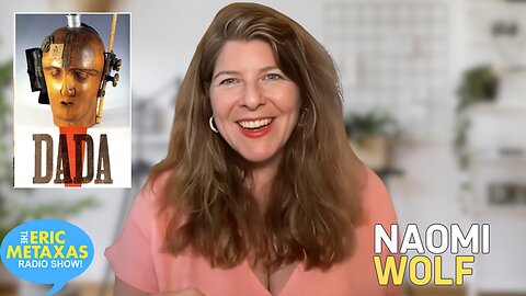 Naomi Wolf Speaks on Yale, Covid and Dada