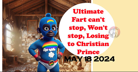 Ultimate Fart can't stop,Won't stop losing to Christian Prince