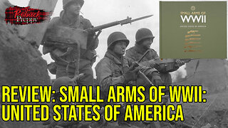 Book Review: Small Arms of WWII: United States of America