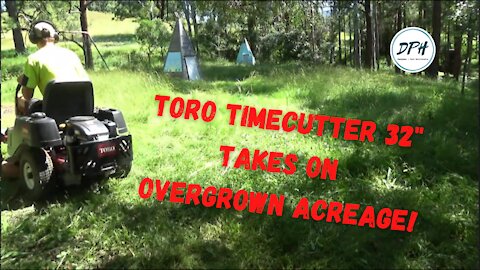 TORO TIMECUTTER 32" takes on OVERGROWN ACREAGE !!!