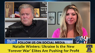 Natalie Winters: Ukraine Is the New ‘Forever War’ Elites Are Pushing for Profit