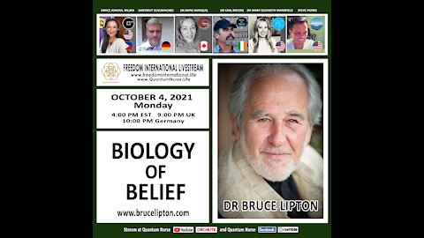 Dr. Bruce Lipton '"Biology of Belief" @ QN Freedom International Livestream