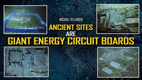 MOTHERBOARD CIRCUIT EARTH: Ancient Sites are CIRCUIT BOARDS & ENERGY GENERATING Grids… Hidden Origi