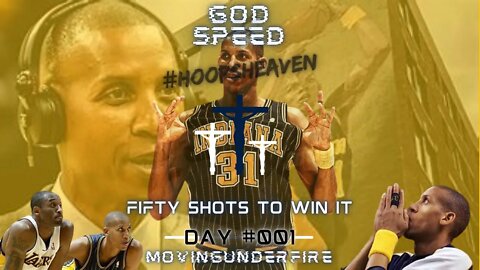 #HOOPSHEAVEN: Fifty Shots To Win It, Day #001