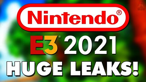 HUGE Leaks for Nintendo E3 2021 and Beyond! (Zelda, Mario Kart 9, Metroid & Lots More)