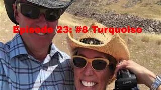 Episode 23: #8 Turquoise