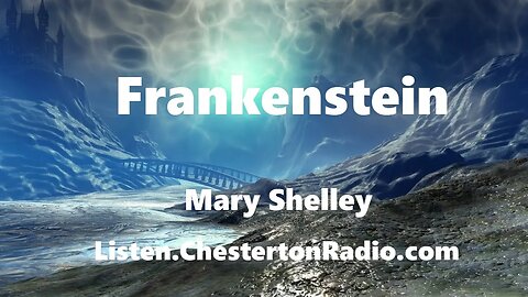 Frankenstein - The Modern Prometheus - Complete Radio Adventure