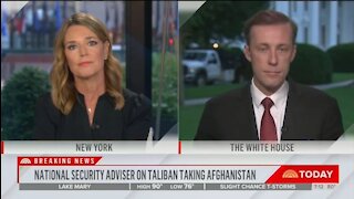 National Security Advisor Defends Biden Being Wrong on Afghanistan Evacuation