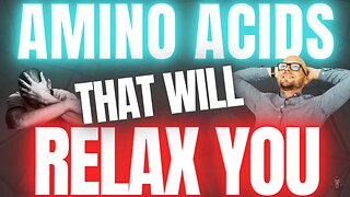 How to Reduce Anxiety | These 2 Amino Acids Will Relax You