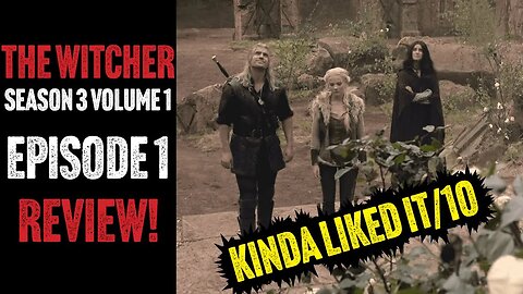 The Witcher Season 3 Volume 1 EP 1 - Review!