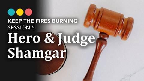 Keep the Fires Burning | Shamgar (Session 5)