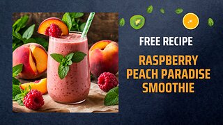 Free Raspberry Peach Paradise Smoothie Recipe 🍑🍇🌴