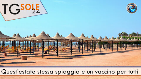 TgSole24 18 giugno - Quest’estate stessa spiaggia e un vaccino per tutti