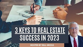 Do These Three Things To Have A Successful Real Estate Business In 2023